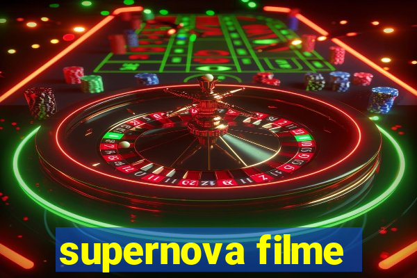 supernova filme